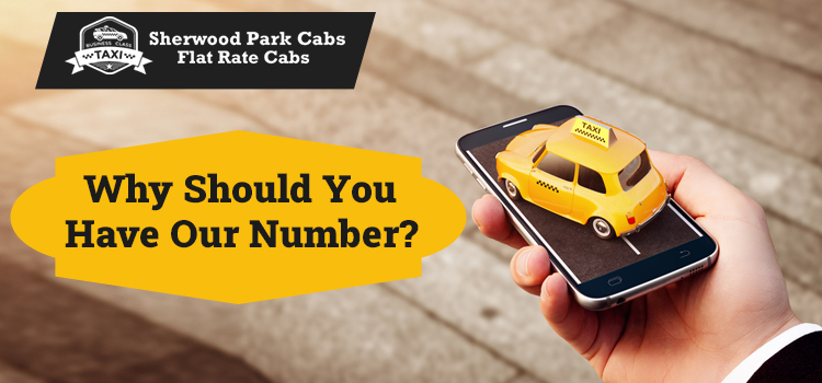 WHY SHOULD YOU HAVE OUR NUMBER SHERWOOD TAXI