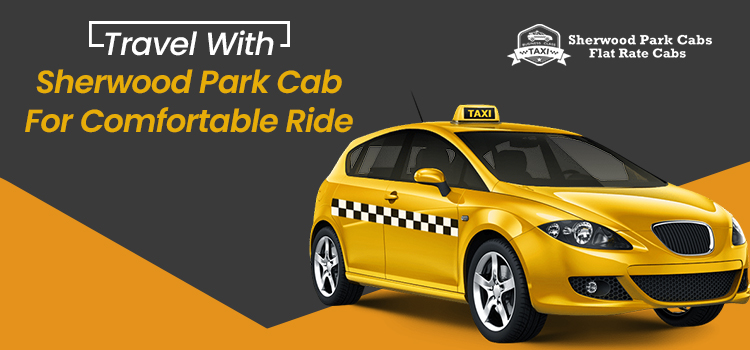 Travel-With-Sherwood-Park-Cab-For-Comfortable-Ride--sherwood