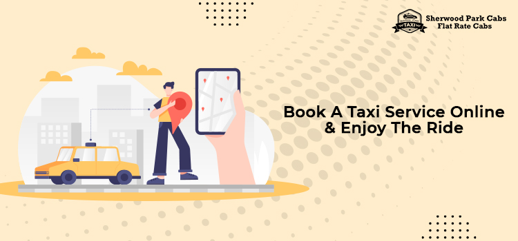 Book A Taxi Service Online And Enjoy The Ride