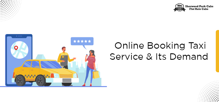 Online Booking Taxi Service And Its Demand