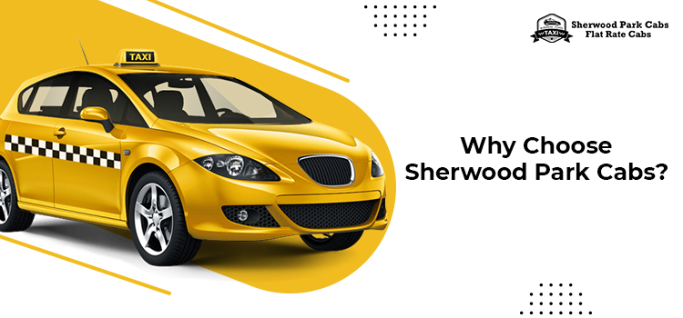 why choose sherwood park cabs