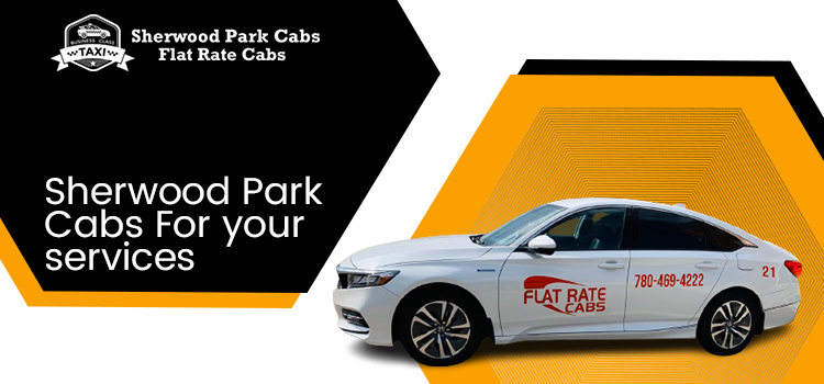 sherwood park cabs for your service