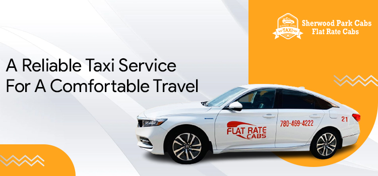 Book Sherwood Park Cabs And Enhance Your Travelling Experience