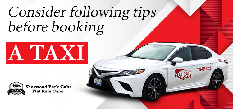 Consider following tips before booking a taxi